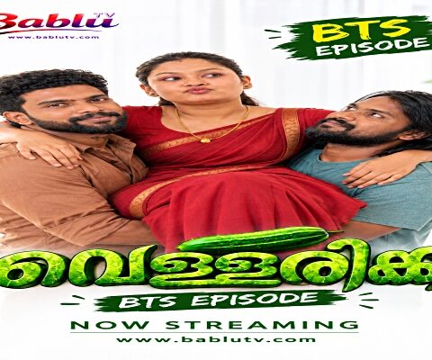 Vellarikka Part 3 Bablutv Hot Series
